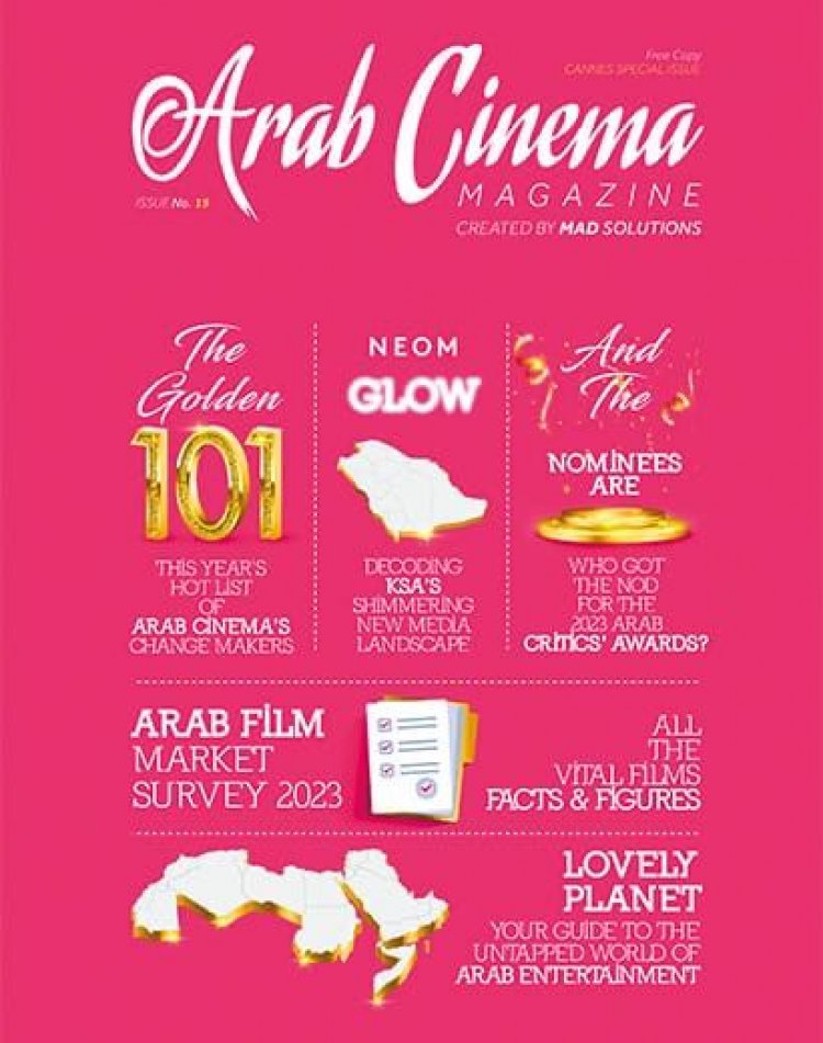 Arab Cinema Center releases 19th Arab Cinema Magazine at 76th Cannes Film Festival